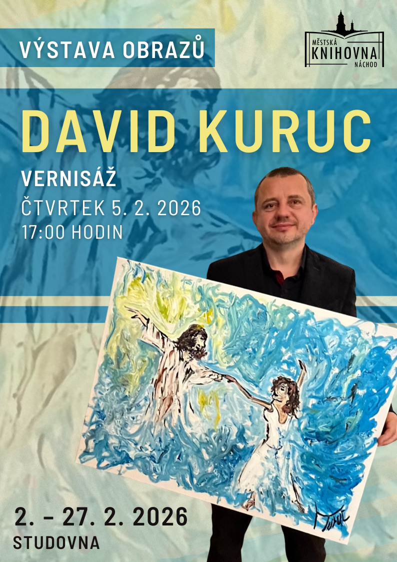 PlakátVýstava obrazů Davida Kuruce