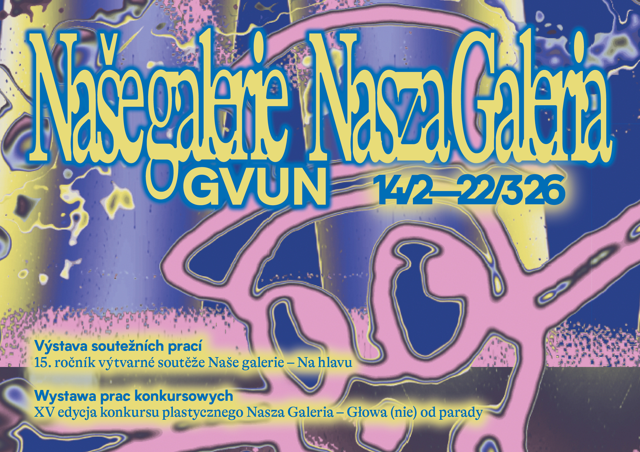 PlakátNaše Galerie / Nasza Galeria